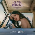 Disney+ Releases Trailer and Key Art for "OLIVIA RODRIGO: driving home 2 u (a SOUR film)"