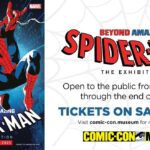 "Beyond Amazing: Spider-Man - The Exhibition" Coming to The Comic-Con Museum in July