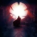"Doctor Strange in the Multiverse of Madness" Tickets Available Now, New Posters and Teaser Released