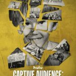 TV Review - Hulu's "Captive Audience" is an Incredibly Emotional Story with Intense Ups and Downs