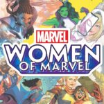 Women of Marvel Podcast Kicks Off Spring Season Today With Emphasis on Female Heroes Then and Now