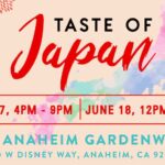 Anaheim GardenWalk Hosting Taste of Japan Event on June 17th & 18th