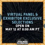 Star Wars Celebration Virtual Panel Selections Open Thursday, May 12th