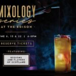 The Edison at Disney Springs Hosting Mixology Event Series Featuring Scottish Whiskeys