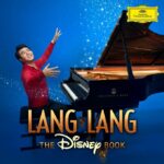 Lang Lang Unveils New Album “The Disney Book”