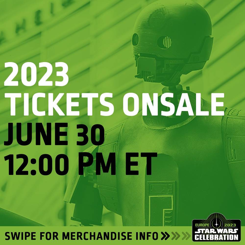 Star Wars Celebration 2023 Tickets Go On Sale This Thursday, June 30th