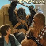 Comic Review - Chewie Finally Takes the Spotlight in "Star Wars: Han Solo & Chewbacca" #4