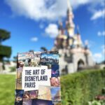 “The Art of Disneyland Paris” Available Starting July 5th