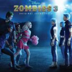 ZOMBIES 3 Soundtrack Releases Alongside Debut of Disney+ Film