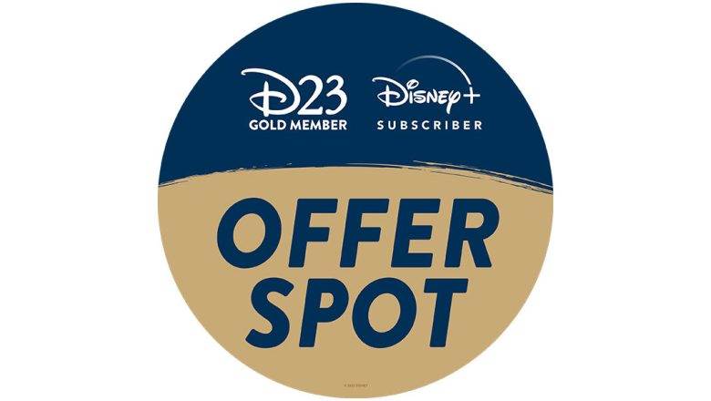Savings and Offers Exclusively for D23 Gold Members and Disney Plus Subscribers at D23 Expo 2022