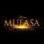 D23 Expo Attendees Treated To Title and Teaser For Prequel of "The Lion King," "Mufasa"