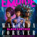 Empire Magazine Features Marvel Studios’ “Black Panther: Wakanda Forever”