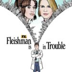FX’s “Fleishman Is In Trouble” Premiering on Hulu November 17th