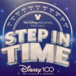Preview The Walt Disney Archives "Step in Time" Exhibit at the D23 Expo 2022