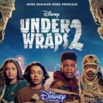 Movie Review: "Under Wraps 2" Tricks and Treats Audiences to Another Mummy Story About Friendship