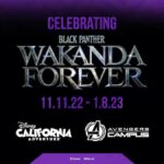 Celebrate the Release of "Black Panther: Wakanda Forever" with Special Offerings at Disney California Adventure