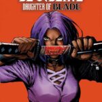 The Daughter of Blade to Headline Her Own Comic Book Series This February