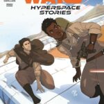 Comic Review - Finn and Poe Dameron Have an Outer Rim Adventure in "Star Wars: Hyperspace Stories" #3