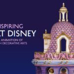 Exclusive D23 Gold Member Event Celebrating the Opening of Inspiring Walt Disney: The Animation of French Decorative Arts at The Huntington