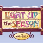 “Light Up the Season” with D23 at The Walt Disney Studios on Sunday, December 11th