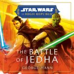 Audio Drama Review - "Star Wars: The High Republic - The Battle of Jedha" Brings Conflict to the Pilgrim Moon