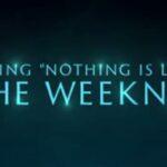 The Weeknd's “Nothing is Lost (You Give Me Strength)” Will Be Featured On “Avatar: The Way of Water” Original Motion Picture Soundtrack