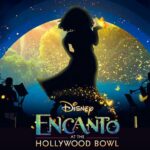 Trailer Released for “Encanto at the Hollywood Bowl” Streaming on Disney+ December 28