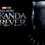 “Black Panther: Wakanda Forever” and “Ant-Man and the Wasp: Quantumania” Secure Release Dates in China