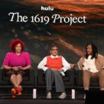 How "The 1619 Project" Ended Up At Hulu (And What Bob Iger Had To Do With It)