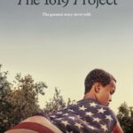 Hulu Releases Full Trailer for "The 1619 Project" from Onyx Collective, Streaming January 26th