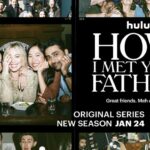 Trailer Released for Season Two of the Hulu Original Series “How I Met Your Father”