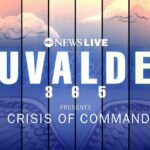 ABC News Live Presents “Uvalde: 365” Special on the Failures at Robb Elementary School