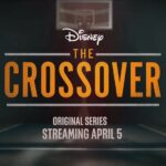 Disney+ Shares "In-Production" Featurette for Upcoming Series "The Crossover"