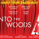 Dr. Phillips Center Presents “Into the Woods” at the Walt Disney Theater