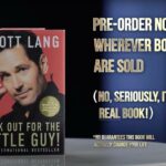 "Look Out for the Little Guy" 100% Real Autobiography of Scott Lang Coming This September