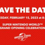 Universal Studios Hollywood to Livestream Super Nintendo World Grand Opening Celebration on Wednesday, February 15th