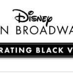 Disney on Broadway is Celebrating Black Voices with “The Lion King” and “Aladdin” Signature Events