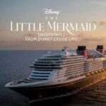 Enter for a Chance to Win the Ultimate Little Mermaid Disney Cruise Line Vacation