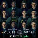 FX’s “Class of ‘09” Will Premiere Exclusively on Hulu May 10