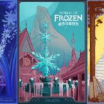 Three Attraction Posters Revealed for World of Frozen Coming to Hong Kong Disneyland
