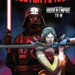 Comic Review - "Star Wars: Doctor Aphra" Ties In with the Climax of "Hidden Empire" in Issue #30 of Volume 2