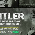 TV Review - National Geographic's "Hitler: The Lost Tapes of the Third Reich" is a Harrowing Look at a Historic Rise to Power