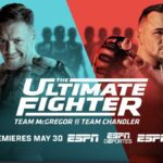 ESPN Releases Trailer for "The Ultimate Fighter: Team McGregor vs. Team Chandler"
