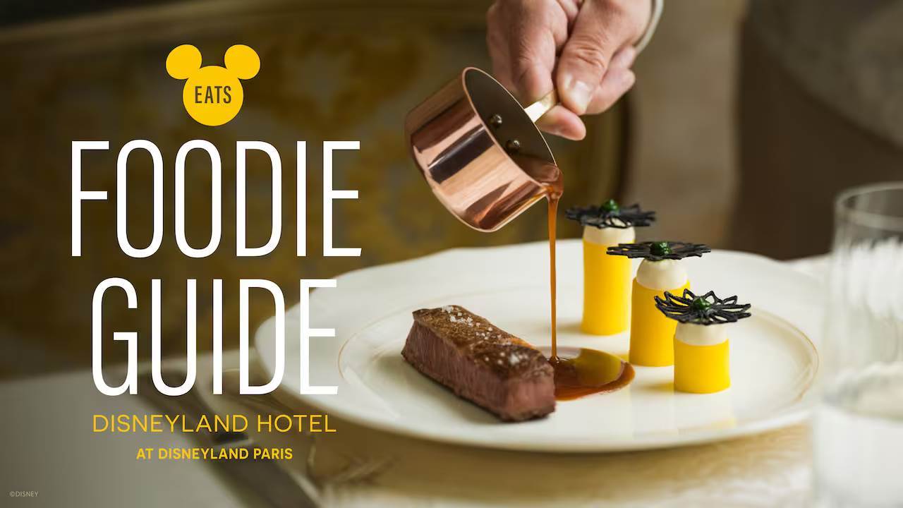 Foodie Guide to the Reimagined Disneyland Hotel at Disneyland Paris - - Vimarsana News