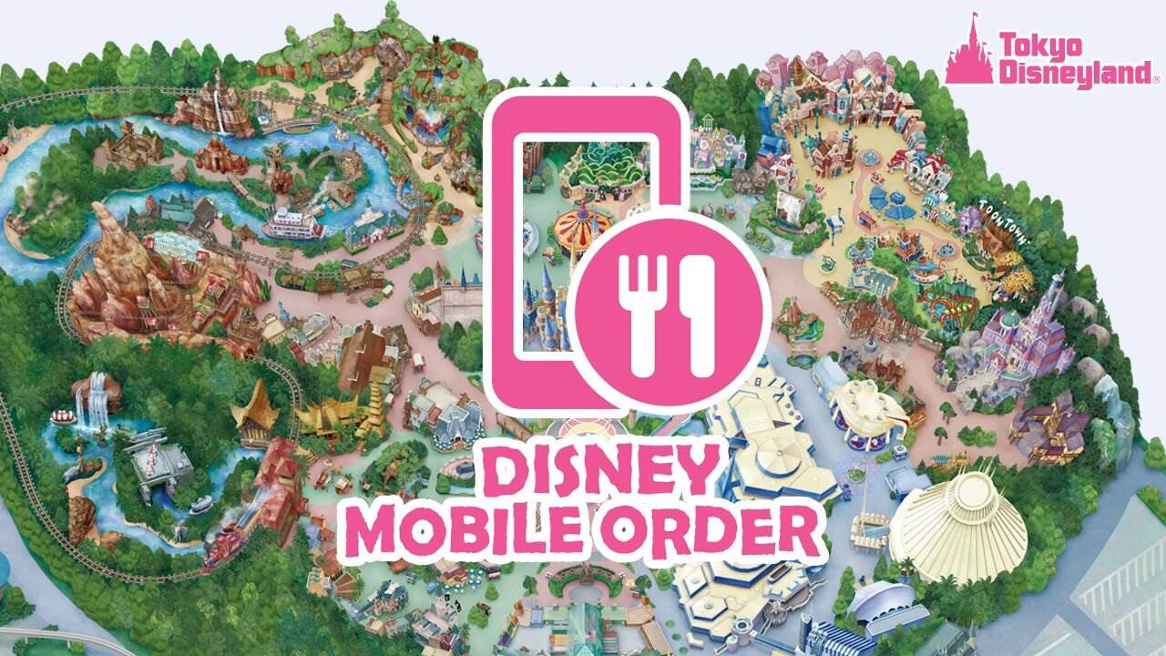 Disney Mobile Order Expands to Additional Restaurants at Tokyo Disney