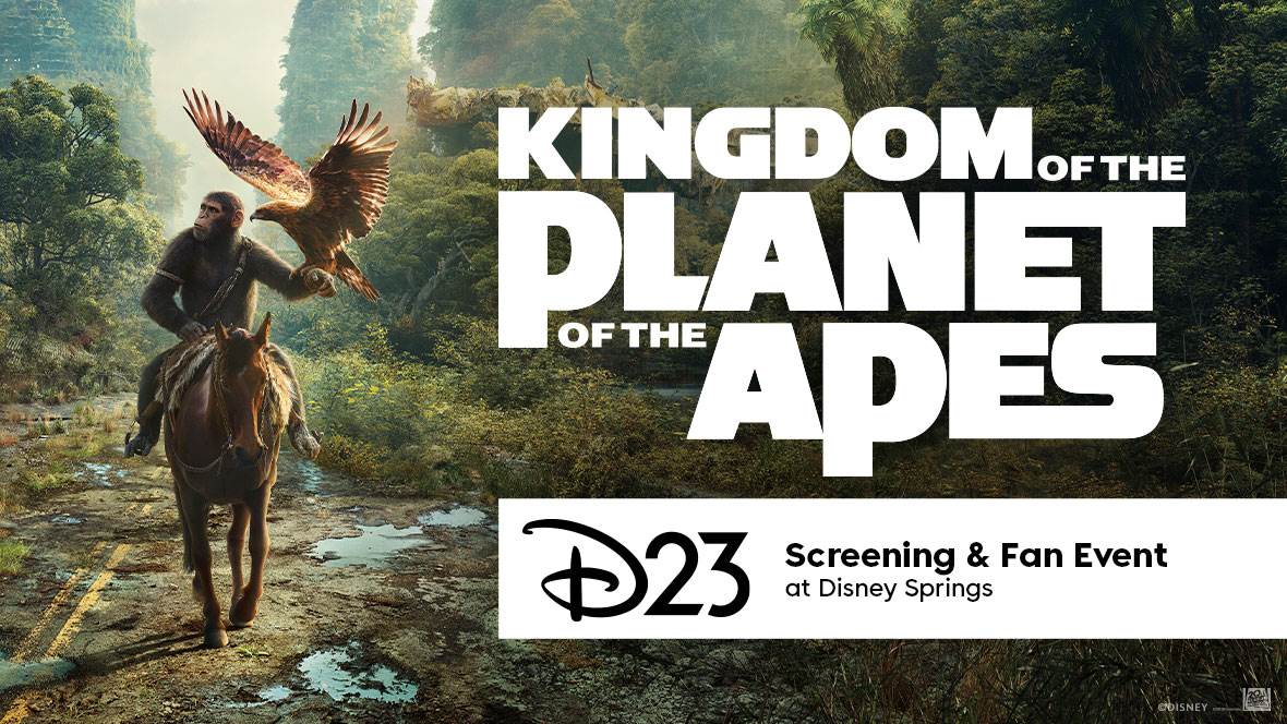 D23 to Host Fan Event & Advance Screening for "Kingdom of the Planet of the Apes" at Disney Springs - Vimarsana News